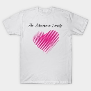 The Schierbaum Family Heart, Love My Family, Name, Birthday, Middle name T-Shirt